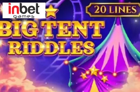 Big Tent Riddles
